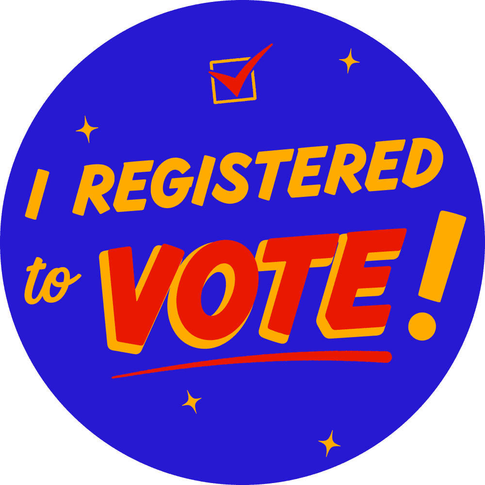 Example sticker design with text that reads 'I Registered to Vote!'
